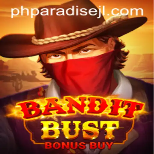 BanditBustBonusBuy: A Thrilling Adventure in phpParadise