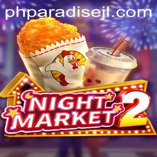 Discover the Exciting World of NightMarket2: A Journey into PHParadise